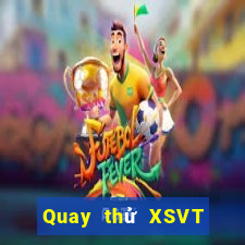 Quay thử XSVT ngày 27