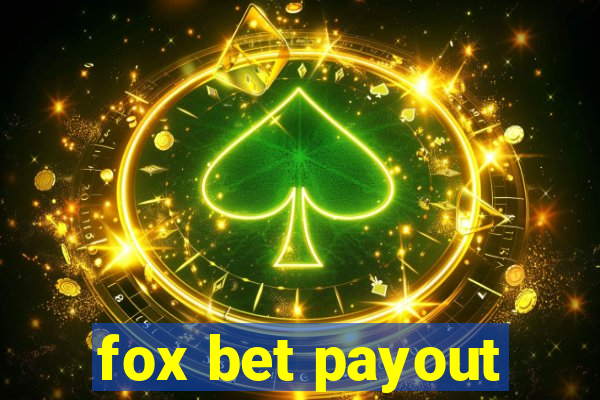 fox bet payout