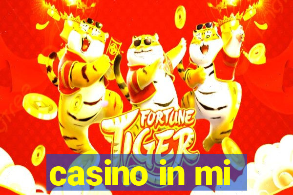 casino in mi