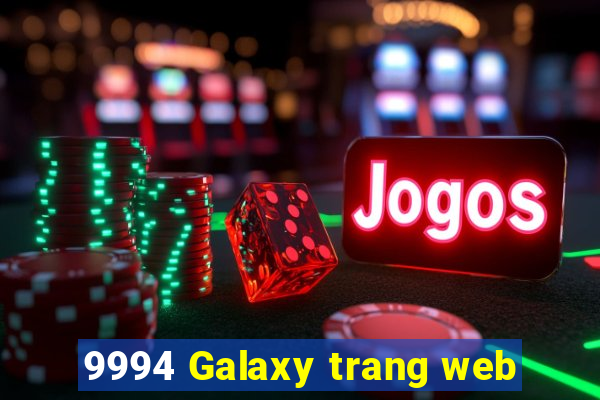 9994 Galaxy trang web