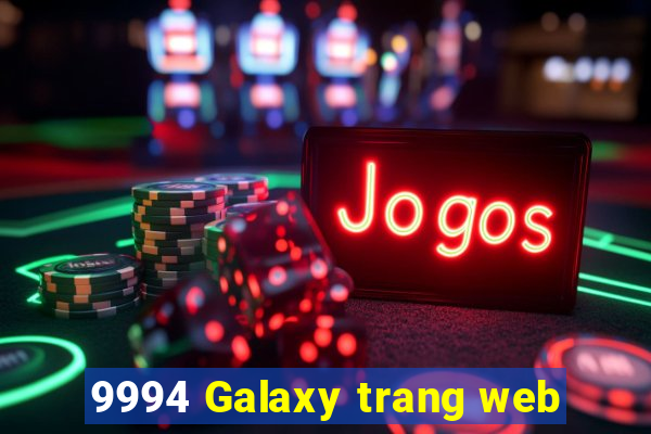 9994 Galaxy trang web