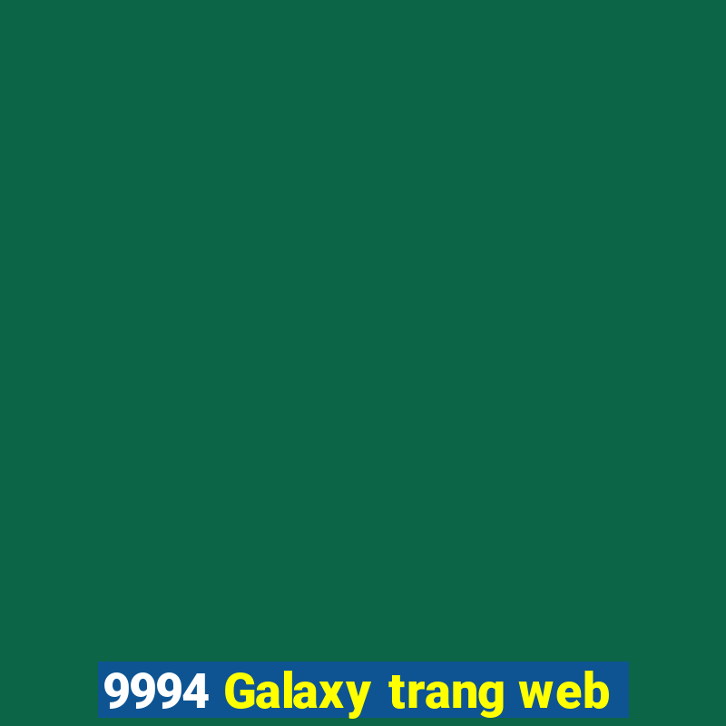 9994 Galaxy trang web