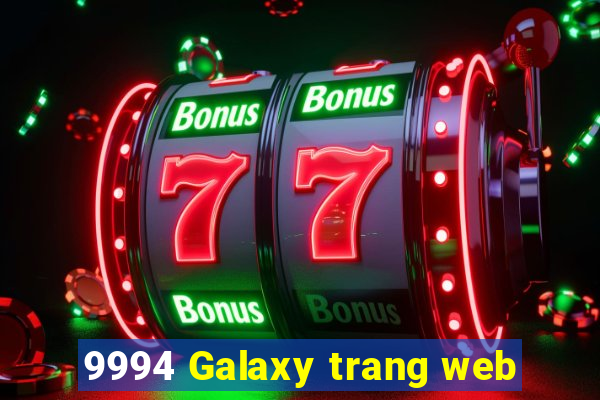 9994 Galaxy trang web