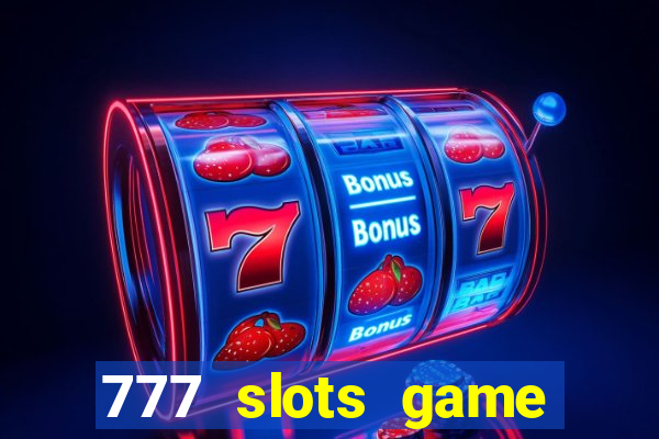 777 slots game 2024 download