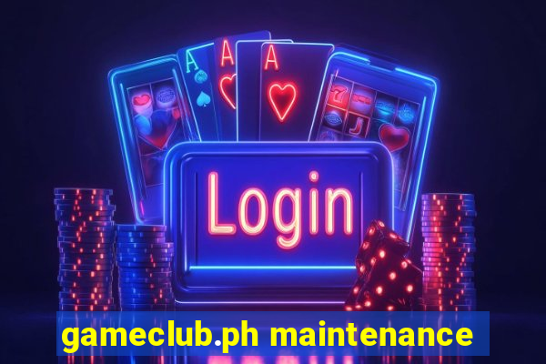 gameclub.ph maintenance