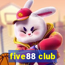 five88 club