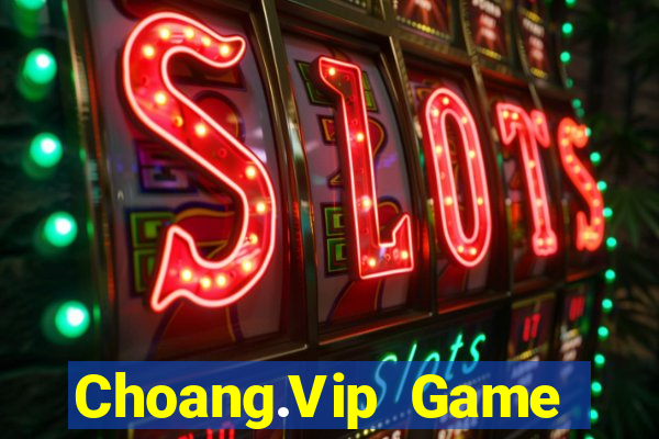 Choang.Vip Game Bài 3C Cho Ios