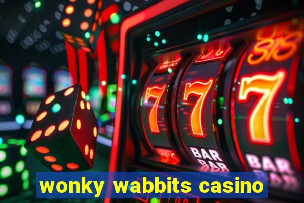 wonky wabbits casino