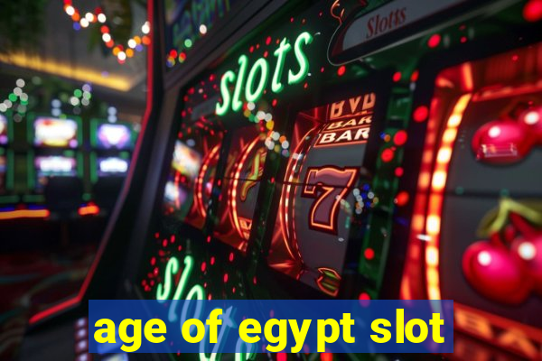 age of egypt slot