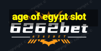 age of egypt slot