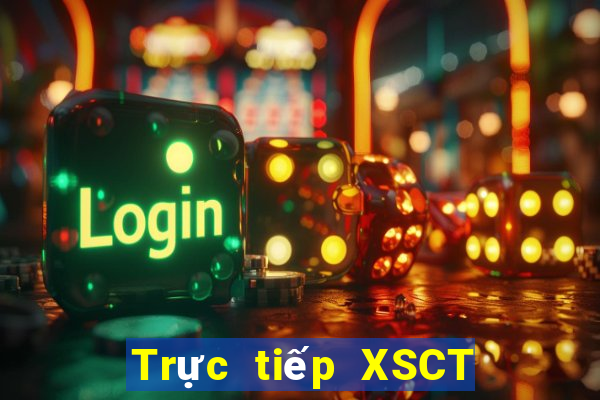 Trực tiếp XSCT thứ tư