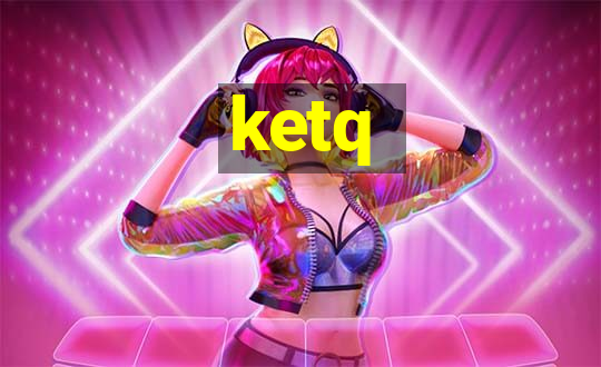 ketq