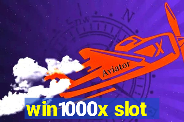 win1000x slot