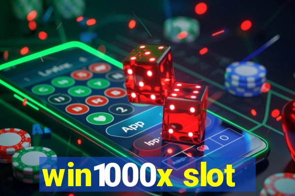 win1000x slot