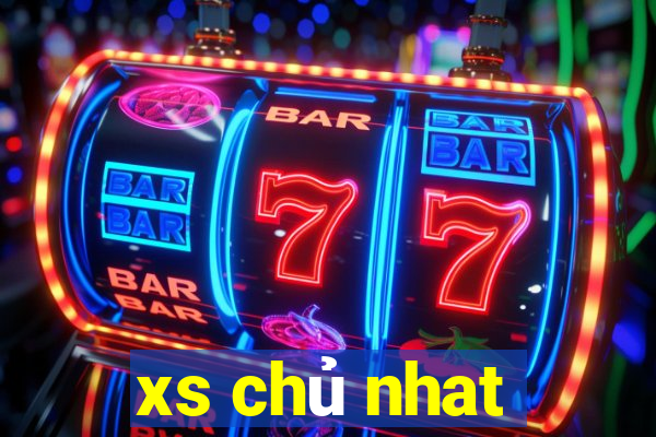 xs chu nhat