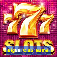 Big88 Club Game Bài G52