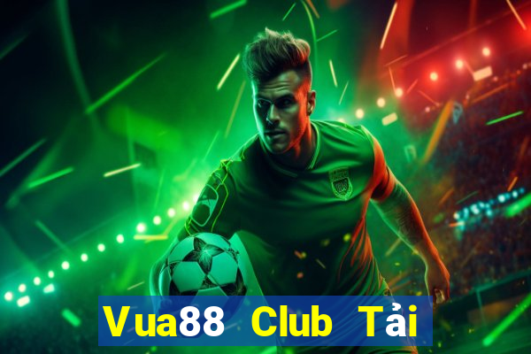 Vua88 Club Tải Game Bài Đổi Thưởng