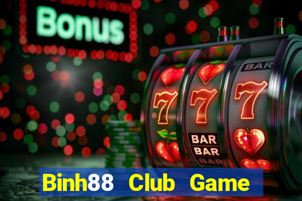 Binh88 Club Game The Bài Hay Nhất 2021