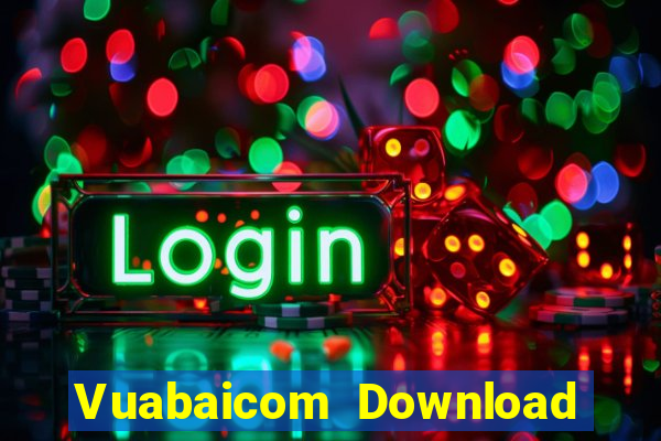 Vuabaicom Download Game Bài