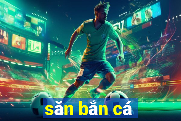 san ban ca