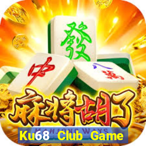 Ku68 Club Game Bài Apk