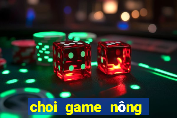 choi game nông trại vui vẻ 2 mien phi