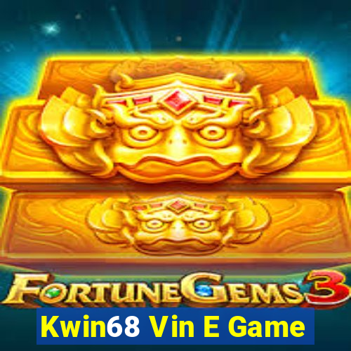 Kwin68 Vin E Game