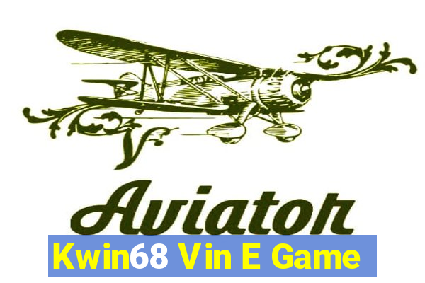 Kwin68 Vin E Game