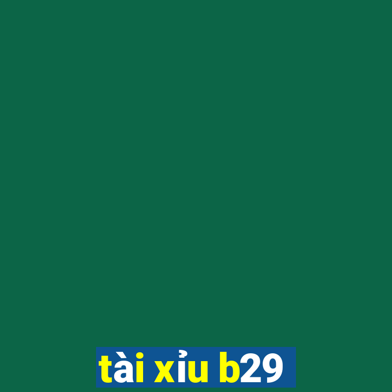 tài xỉu b29