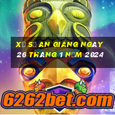 xổ số an giang ngày 26 tháng 1 năm 2024