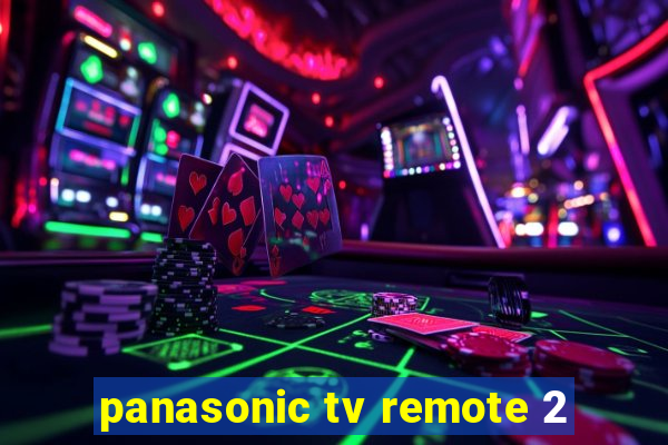 panasonic tv remote 2