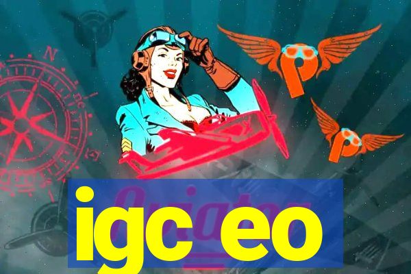 igc eo