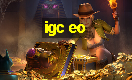 igc eo