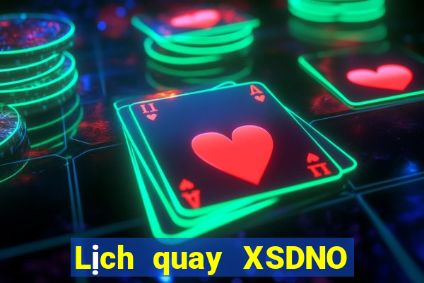 Lịch quay XSDNO ngày thứ năm