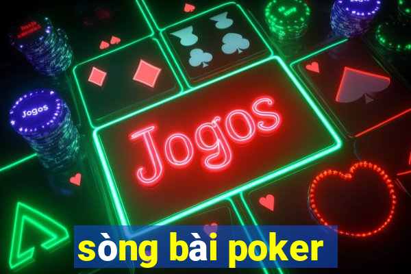 sòng bài poker