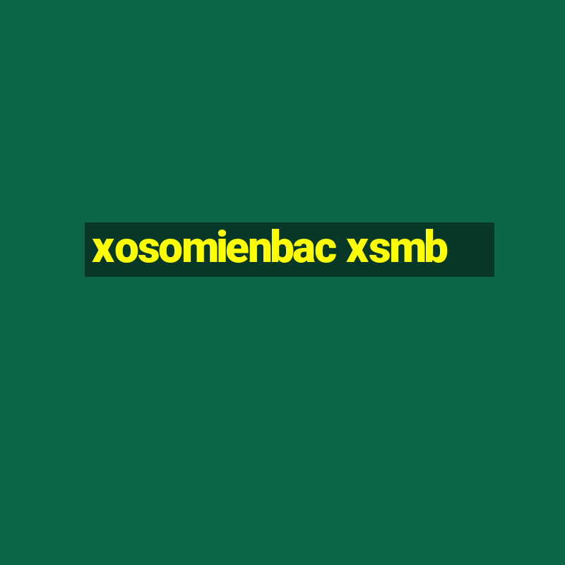 xosomienbac xsmb