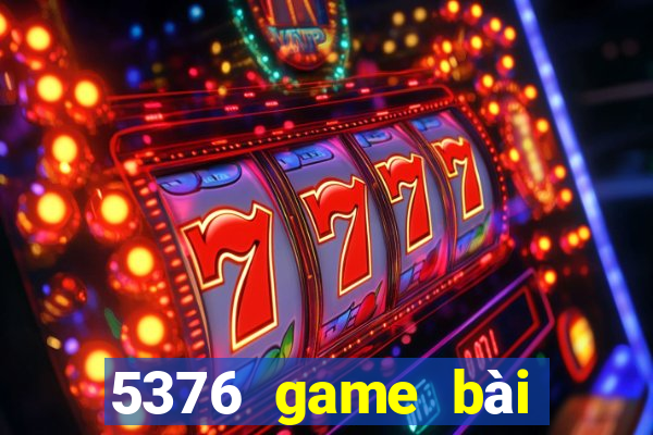 5376 game bài Tải về