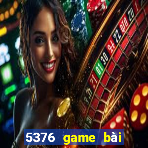 5376 game bài Tải về