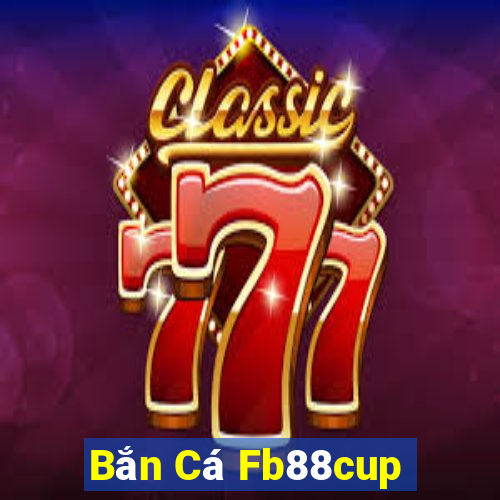 Bắn Cá Fb88cup