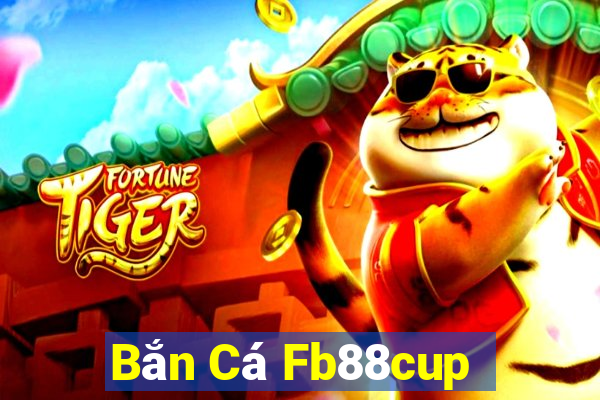 Bắn Cá Fb88cup