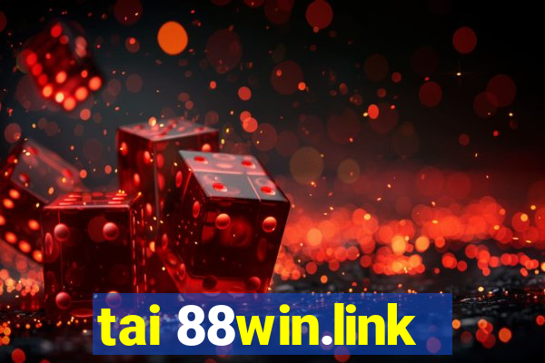 tai 88win.link