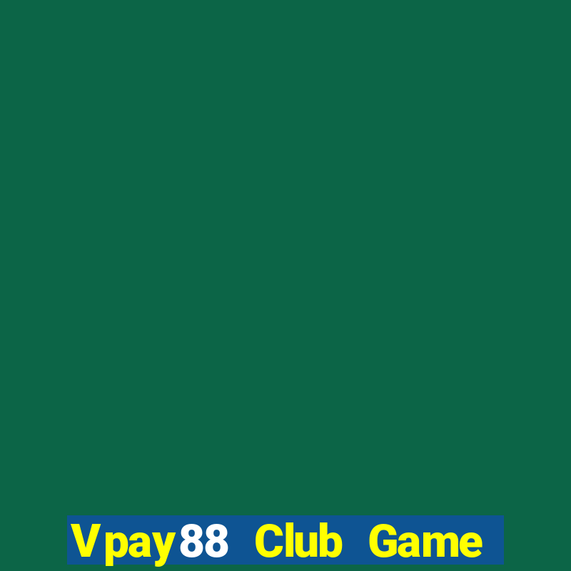 Vpay88 Club Game Bài 888