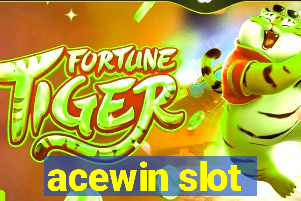 acewin slot