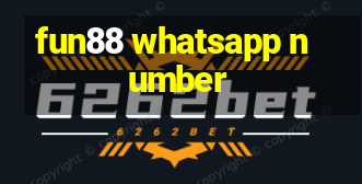 fun88 whatsapp number