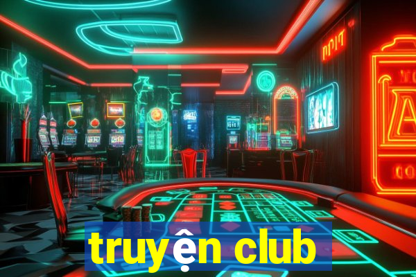 truyện club