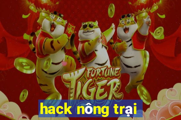 hack nông trại