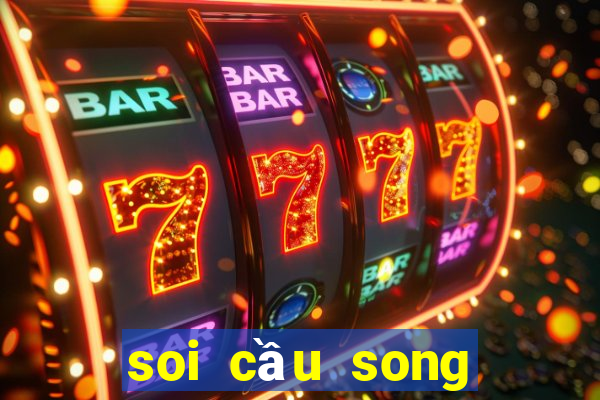 soi cầu song thủ lô chuẩn