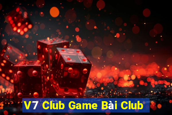 V7 Club Game Bài Club