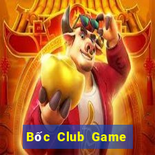 Bốc Club Game Bài Nhất Vip