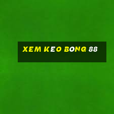 xem kèo bóng 88